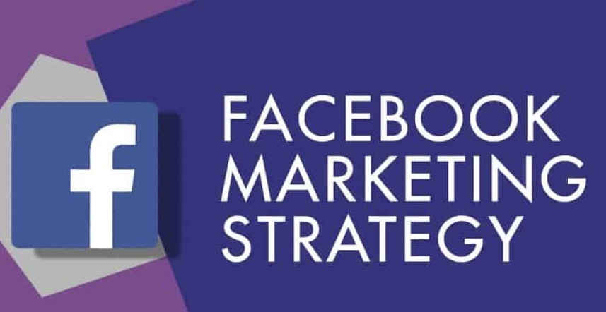 Facebook Marketing Strategies – A complete guide to Facebook Marketing